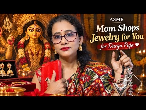 Bengli ASMR Mom Shops Jewelry for You for Durga Puja ❤️ | ASMR Mom Roleplay| Asmr Ghosal 