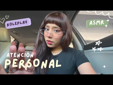ASMR - ATENCIÓN PERSONAL/ ROLEPLAY/ LOFI