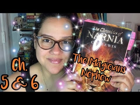 AAMR Reading Of “The Magician’s Nephew” Ch.5 & 6 With Omy