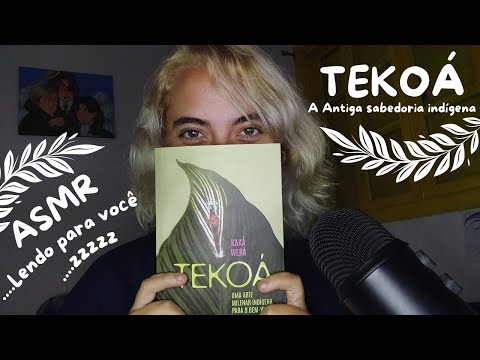 ASMR I Lendo para você dormir com muitos sussurros (Tekoá)