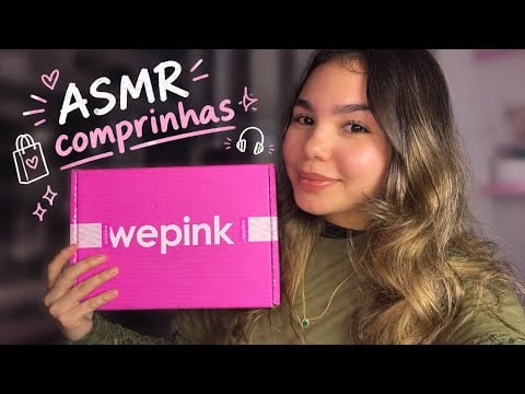 ASMR | MINHA PRIMEIRA COMPRA da WEPINK (COMPLETO 🤭) 🩷✨