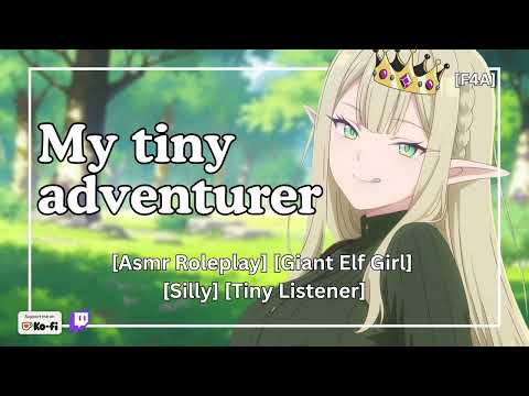 Giant Elf Girl Finds A Tiny Adventurer [ASMR Roleplay] [F4A]