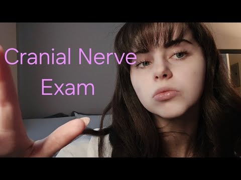 ASMR Cranial Nerve Exam