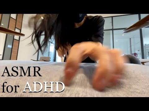💫ASMR for adhd💫 Fast&Aggressive Camera, Sofa, Fabric, Table Scratching and Tapping