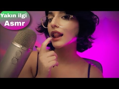 türkçe asmr- seninle yakından ilgileniyorum.