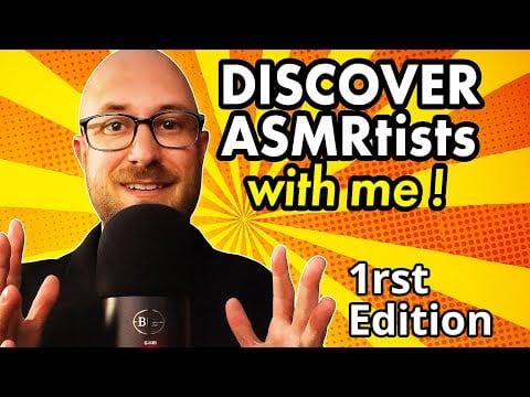 Discover New ASMRtists with me!