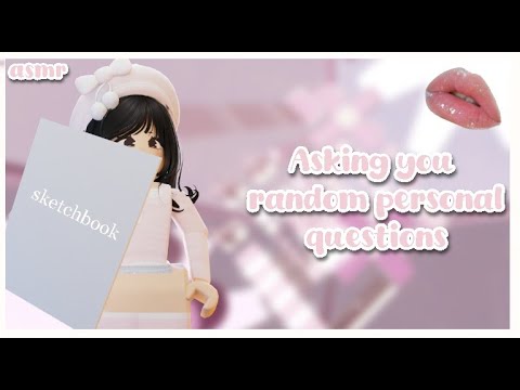 ROBLOX ASMR ★ Asking you random personal questions (RP)