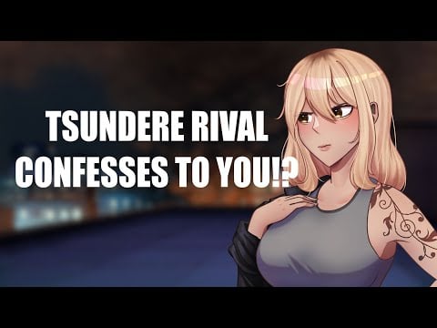 TSUNDERE RIVAL CONFESSES TO YOU!? ❤️ ✨  | ASMR ROLEPLAY [F4M]   [Wholesome]