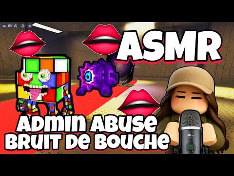 ASMR Français • BRUIT DE BOUCHE DANS LES BACKROOMS SUR STEAL A BRAINROT ! (admin abuse)