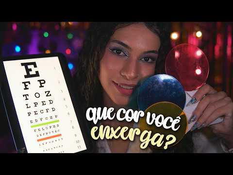 *ASMR* vamos ver como está sua visão