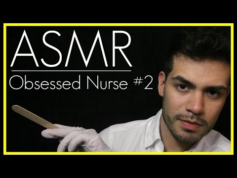 ASMR - Obsessed Nurse Part 2 (Male Whisper, Personal Attention, Obsessive)