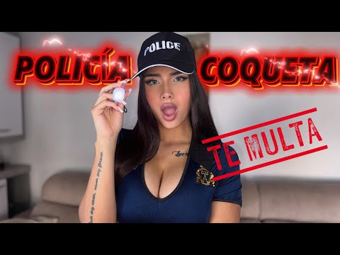 ASMR POLICÍA COQUETA TE MULTA ROLEPLAY