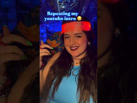 Repeating my YT intro ASMR ❤️👀