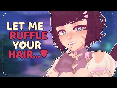 ꒰ASMR꒱ 🐾 Catgirl Ruffles Your Hair! Scalp Massage & Hair Ruffles 🥴