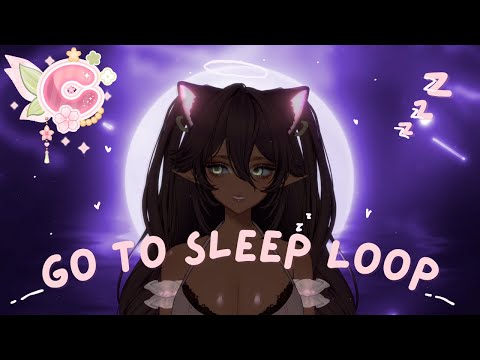 [ASMR] Go To Sleep Loop 😴 With DaChickTries!