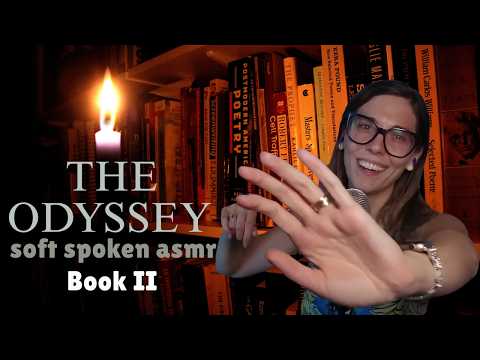 ASMR The Odyssey Soft Spoken Reading Book Two : the assembly of the people of Ithaca