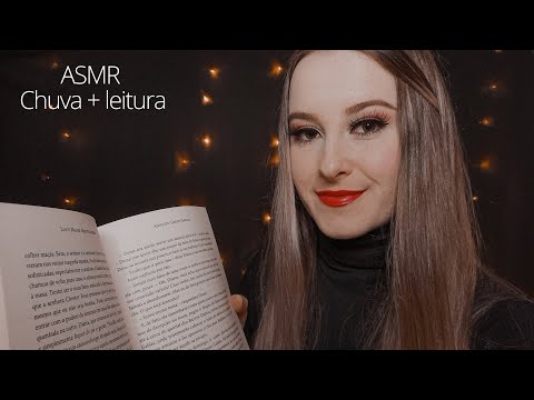 ASMR | LENDO PRA VOCÊ ENQUANTO CHOVE | VOZ SUAVE | SONS DE CHUVA PARA DORMIR | READING IN PORTUGUESE