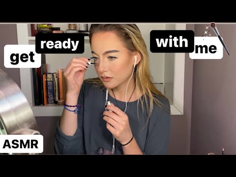 ASMR | GRWM while I whisper ramble & sing Ed Sheeran