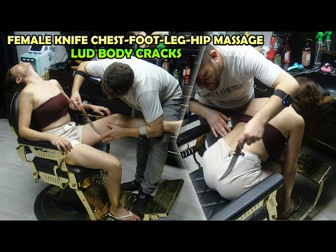 FEMALE KNIFE FOOT-HIP-CHEST MASSAGE + CRACKS + Asmr head,back,waist,armpit,palm,leg,face,ear massage