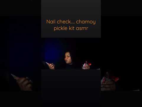 Chamoy pickle kit #asmr #longnailsasmr #asmrsounds #shorts