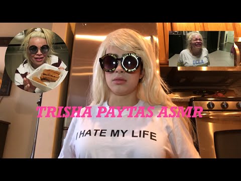 ASMR- TRISHA PAYTAS ROLEPLAY (Ramble/Mukbang)