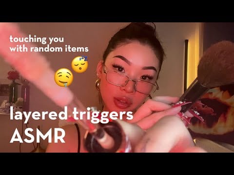 ASMR | LAYERED TRIGGERS 😴🥱 | mouth sounds | tapping | touching you with random items