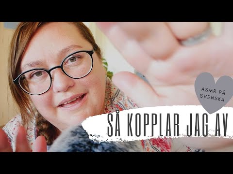 ASMR på svenska: Viskar om avkoppling