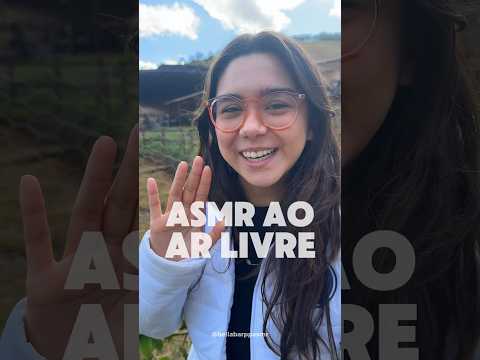 asmr ao ar livre 🌞