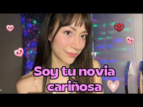 Soy tu novia cariñosa #ASMR-#roleplay