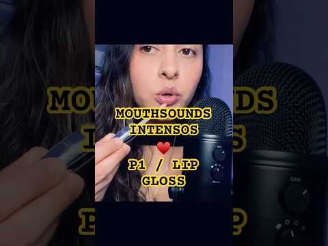 Lip gloss -p1💄👄 #asmr #mouthsounds #mouthsoundasmr #asmrcommunity #relax