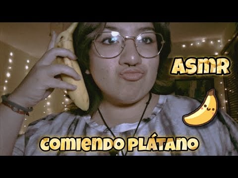 ASMR | COMIENDO PLÁTANO 🍌 (Eating sounds, mouth sounds)