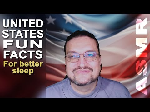 Less Known Facts about United States to help you sleep better [ ASMR soft spoken and whispering ]