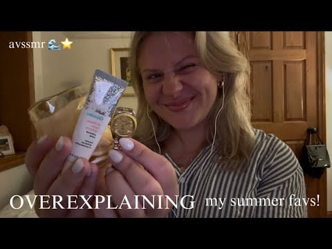 ASMR over explaining my summer favorites (overexplaining, soft whispers, tapping) ⭐️