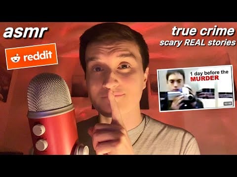 [ASMR] Whispering SCARY True Crime Stories + Reddit Creepypasta 🎃 (Halloween Edition)