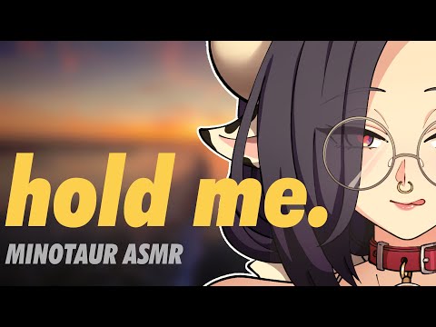 Lonely Minotaur Holds Hands With You... — Lonely Minotaur ASMR [F4A][3DIO]