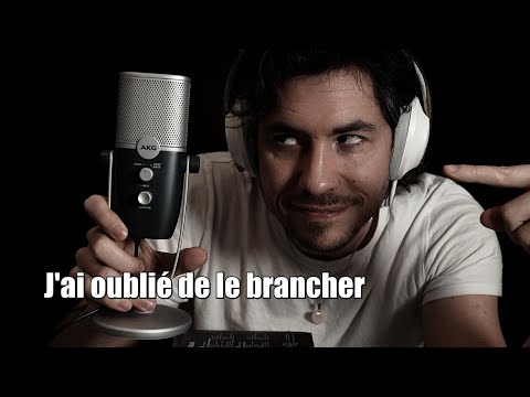 ASMR oups, j'ai oublié de brancher le micro