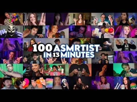 ASMR 100 of My Favorite ASMRTISTS Compilation