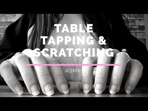 ASMR TABLE TAPPING AND SCRATCHING (No talking)